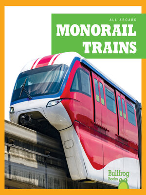 cover image of Monorail Trains
